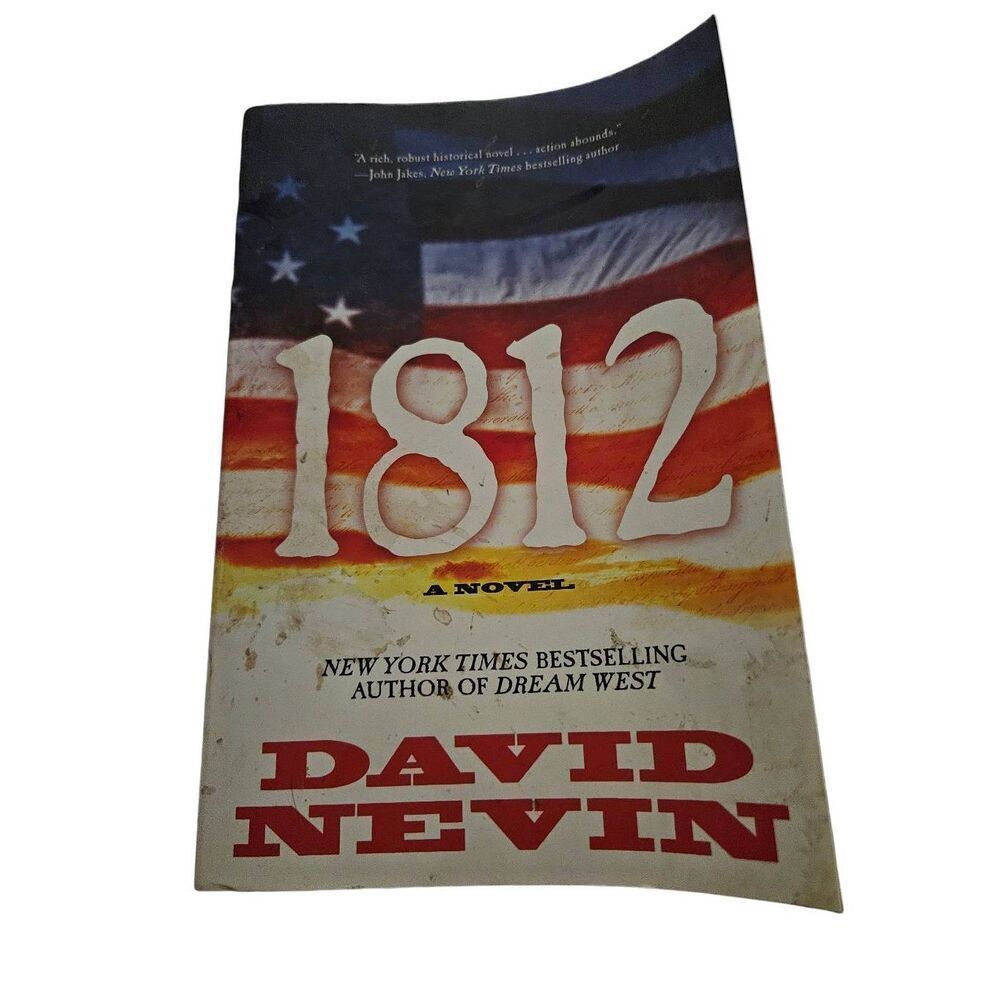 1812 by david Nevin forge books isbn 9780765332011
